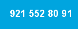 921 552 80 91